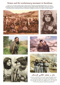 Women and the revolutionary movement in Kurdistan In April 1979, the Islamic Republic staged a military attack on Kurdistan and dropped Napalm bombs on the city of Sanandaj. This was a place where people had no illusions about the Islamic Republic and wanted to continue the revolution. In Sanandaj, people were directly involved in running the city through their councils. Women played a prominent role on the various fronts of the revolutionary movement in Kurdistan, including in the partisan war, against the Islamic Republic.