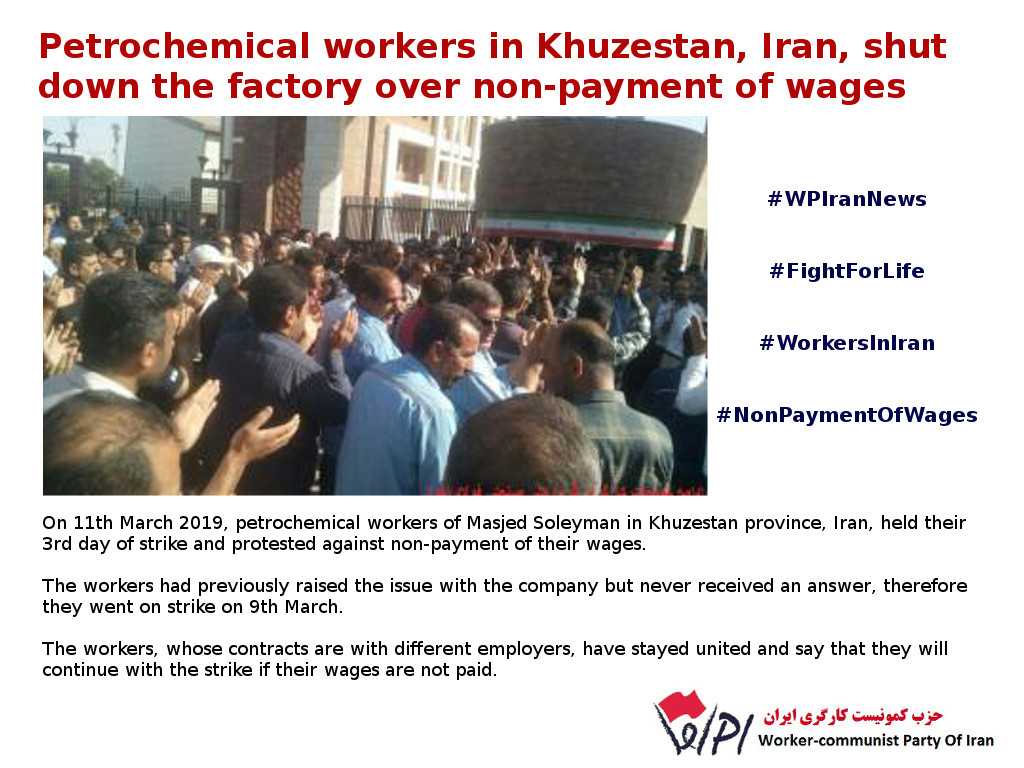 p - Petrochemical workers in Khuzestan, Iran, shut down the factory over non-payment of wages
